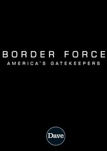 Border Force: America's Gatekeepers poster