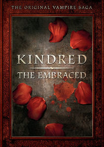 Kindred: The Embraced poster
