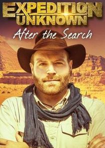 Expedition Unknown: After the Search poster
