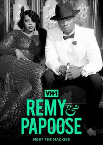 Remy & Papoose: Meet the Mackies poster