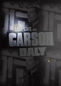 Last Call with Carson Daly poster
