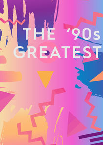 The '90s Greatest poster
