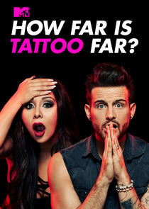 How Far Is Tattoo Far? poster