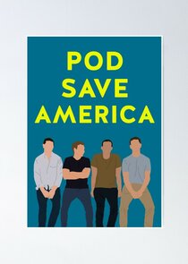 Pod Save America poster