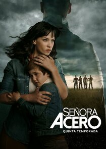 Señora Acero poster