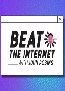 Beat the Internet with John Robins poster