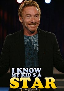 I Know My Kid's a Star poster