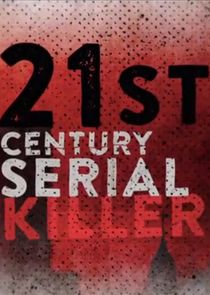 21st Century Serial Killer poster