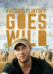 Freddie Flintoff Goes Wild poster