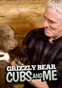Grizzly Bear Cubs and Me poster