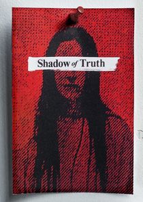 Shadow of Truth poster