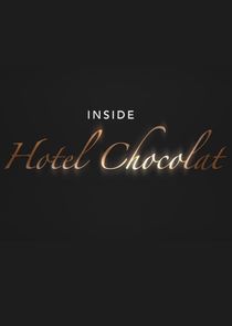 Inside Hotel Chocolat poster