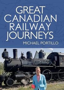 Great Canadian Railway Journeys poster