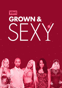Grown & Sexy poster