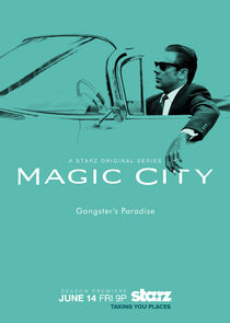 Magic City poster