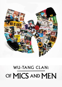 Wu-Tang Clan: Of Mics and Men poster