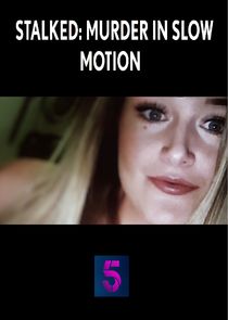 Stalked: Murder in Slow Motion poster