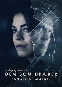Den som dræber - Fanget af mørket poster