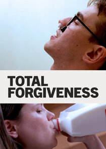 Total Forgiveness poster