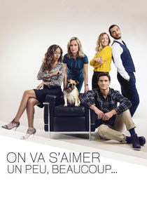 On va s'aimer un peu, beaucoup... poster