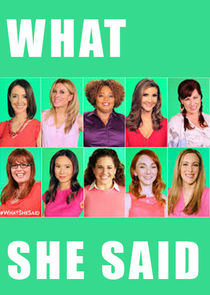 #WhatSheSaid poster