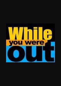 While You Were Out poster