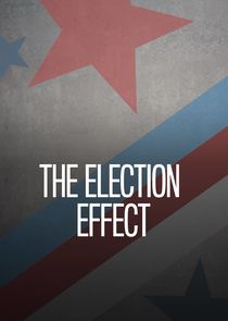 The Election Effect poster