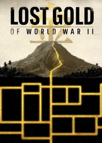 Lost Gold of World War II poster