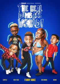 The Real Dumbass World poster