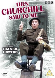 Then Churchill Said to Me poster