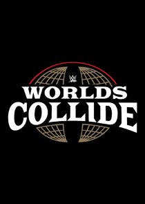 WWE Worlds Collide poster