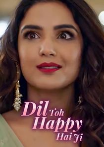 Dil Toh Happy Hai Ji poster