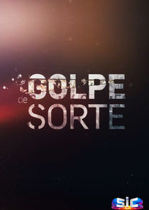Golpe de Sorte poster