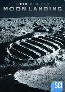 Truth Behind the Moon Landing poster