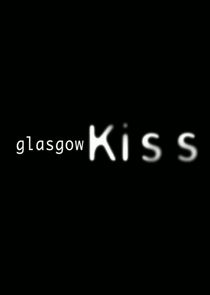 Glasgow Kiss poster