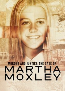 Murder and Justice: The Case of Martha Moxley poster