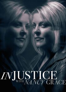 Injustice with Nancy Grace poster