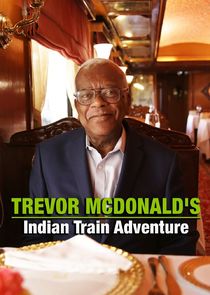 Trevor McDonald's Indian Train Adventure poster