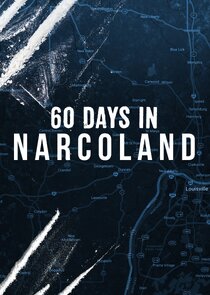 60 Days In: Narcoland poster