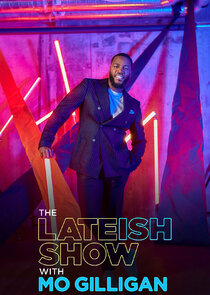 The Lateish Show with Mo Gilligan poster
