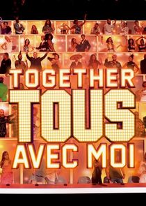 Together, tous avec moi poster