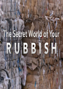 The Secret World of Your Rubbish poster