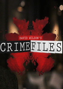 David Wilson's Crime Files poster