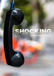 Shocking Emergency Calls poster