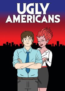 Ugly Americans poster