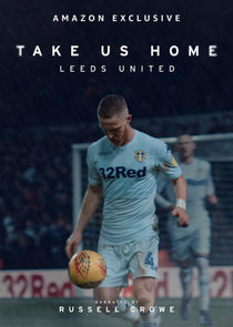 Take Us Home: Leeds United poster