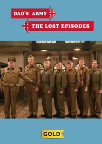 Dad's Army: The Lost Episodes poster