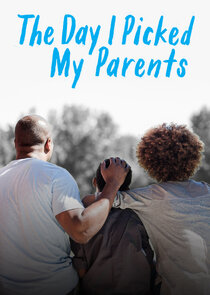 The Day I Picked My Parents poster