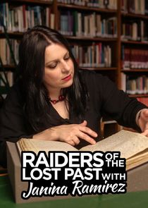 Raiders of the Lost Past with Janina Ramirez poster