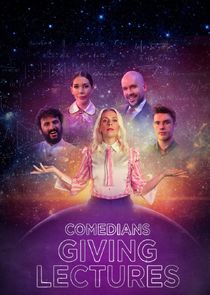 Comedians Giving Lectures poster